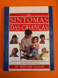 Sintomas Das Crianças - Dr. Bernard Valman