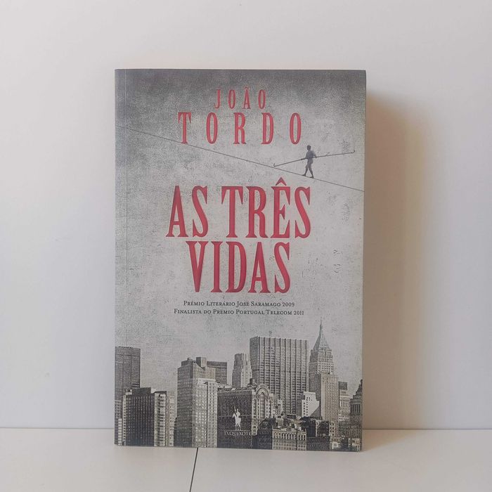 As Três Vidas - João Tordo