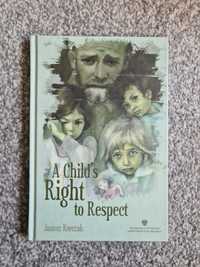 "A Child's Right to Respect", Janusz Korczak
