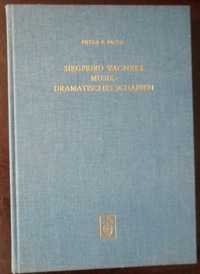 Peter Pachl- Siegfried Wagners Musikdramatisches Schaffen [em alemão]