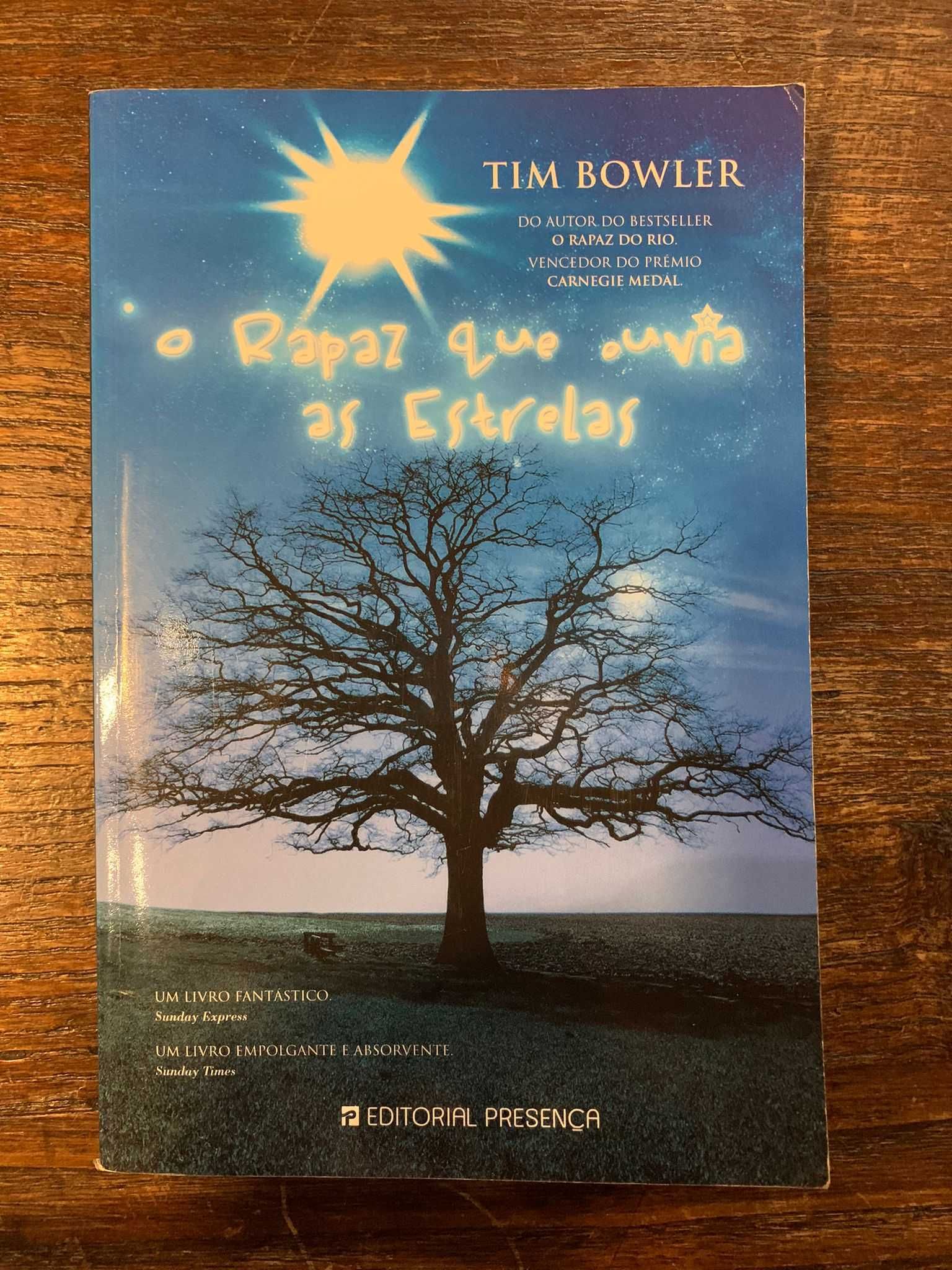 O Rapaz que Ouvia as Estrelas - Tim Bowler