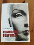 Poślubiona korporacji Marta Rogala