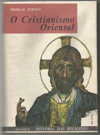 Nicolas Zernov - O cristianismo Oriental