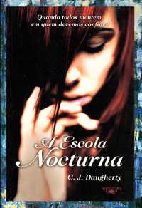 A Escola Nocturna, de C. J. Daugherty