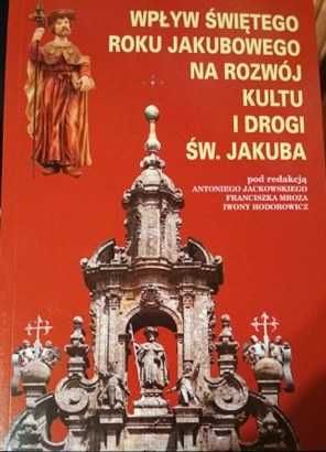 Wpływ świętego roku jakubowego na rozwój kultu