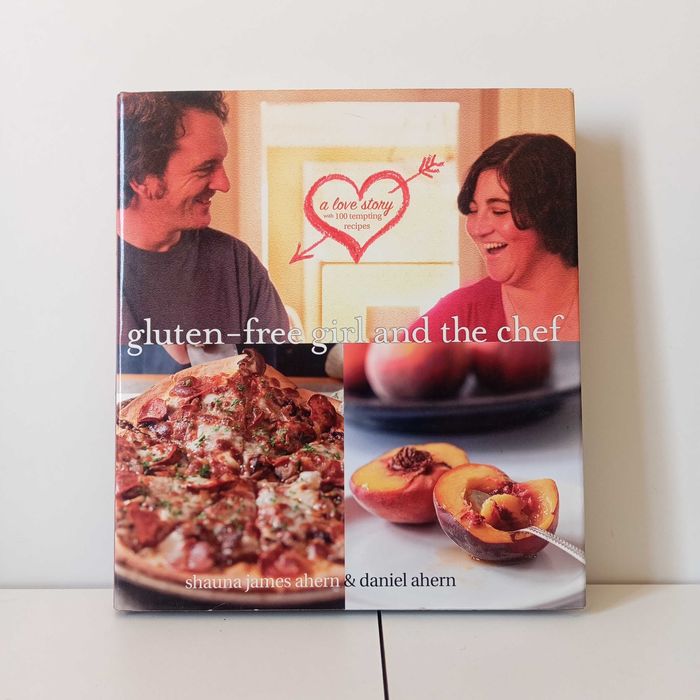 Gluten-free Girl And The Chef - Shauna James Ahern, Daniel Ahern