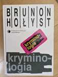 Brunon Hołyst - Kryminologia autograf autora