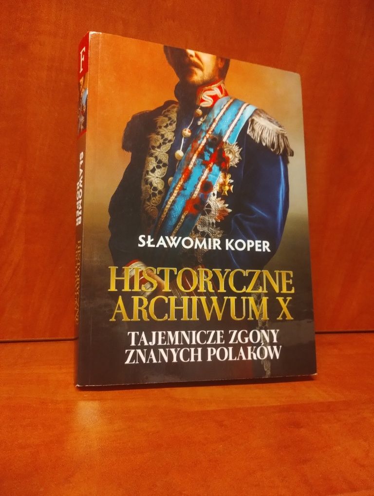 Historyczne archiwum X Sławomir Koper