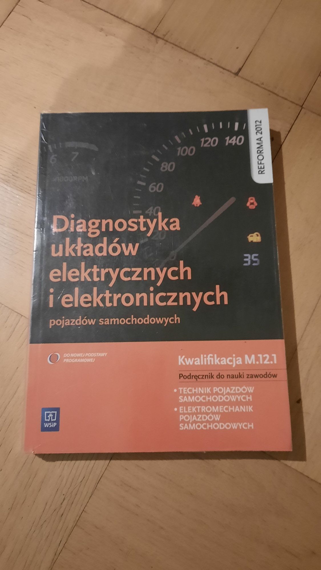 Książka diagnostyka układów elektrycznych i elektronicznych poj.