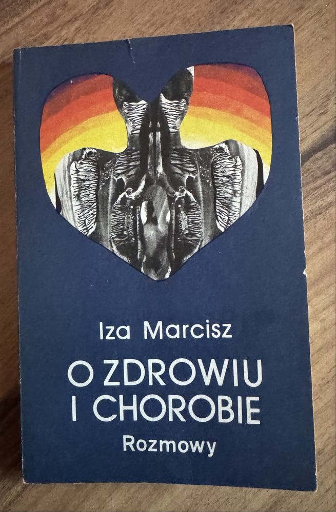 Iza Marcisz O zdrowiu i chorobie
