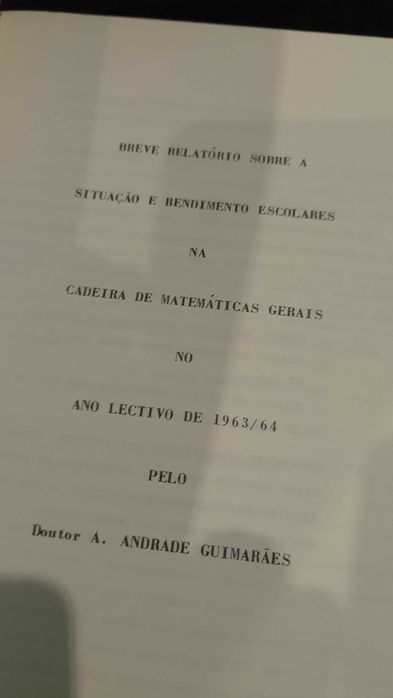 Dois Relatórios 1964/1966 A. Andrade Guimarães (Engenharia)