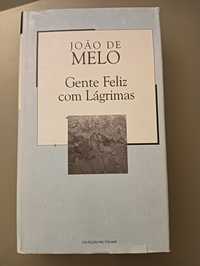 Gente Feliz com Lágrimas , de João de Melo;	Novo! Nunca Usado!