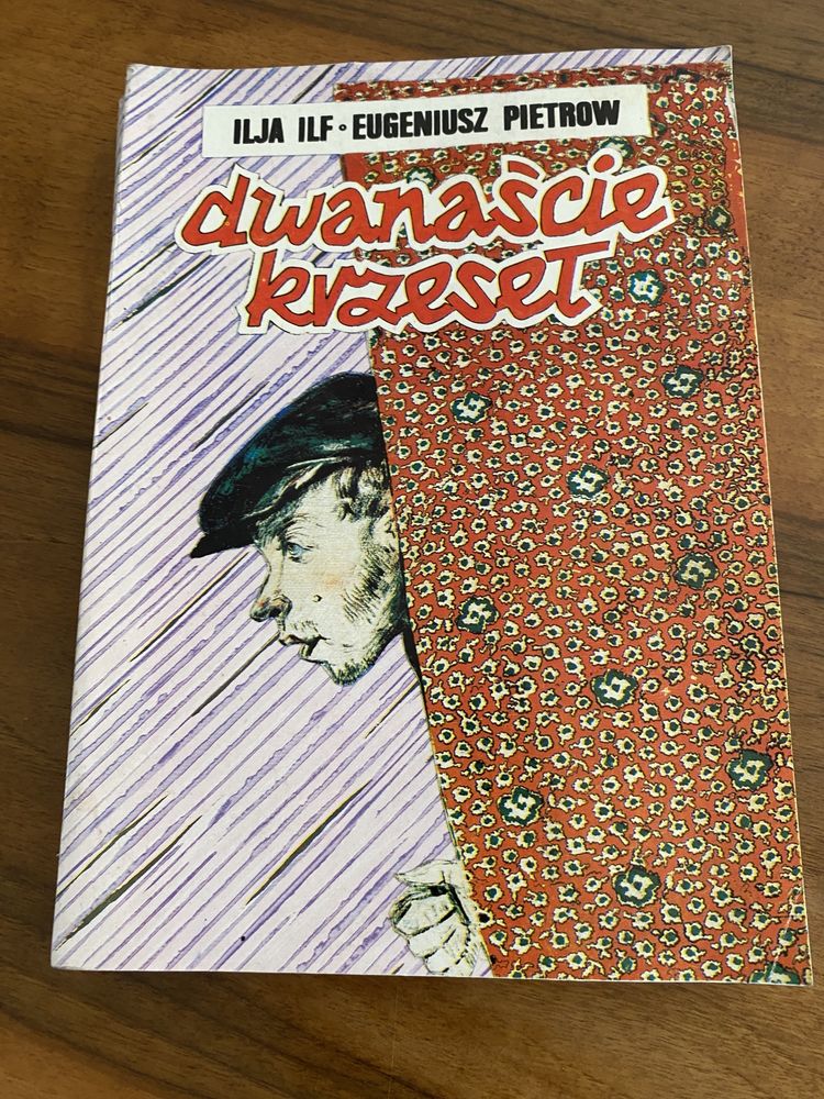 Dwanaście krzeseł - Ilja Ilf, Eugeniusz Pietrow