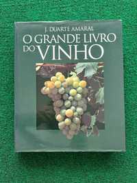 O Grande Livro do Vinho - J. Duarte Amaral