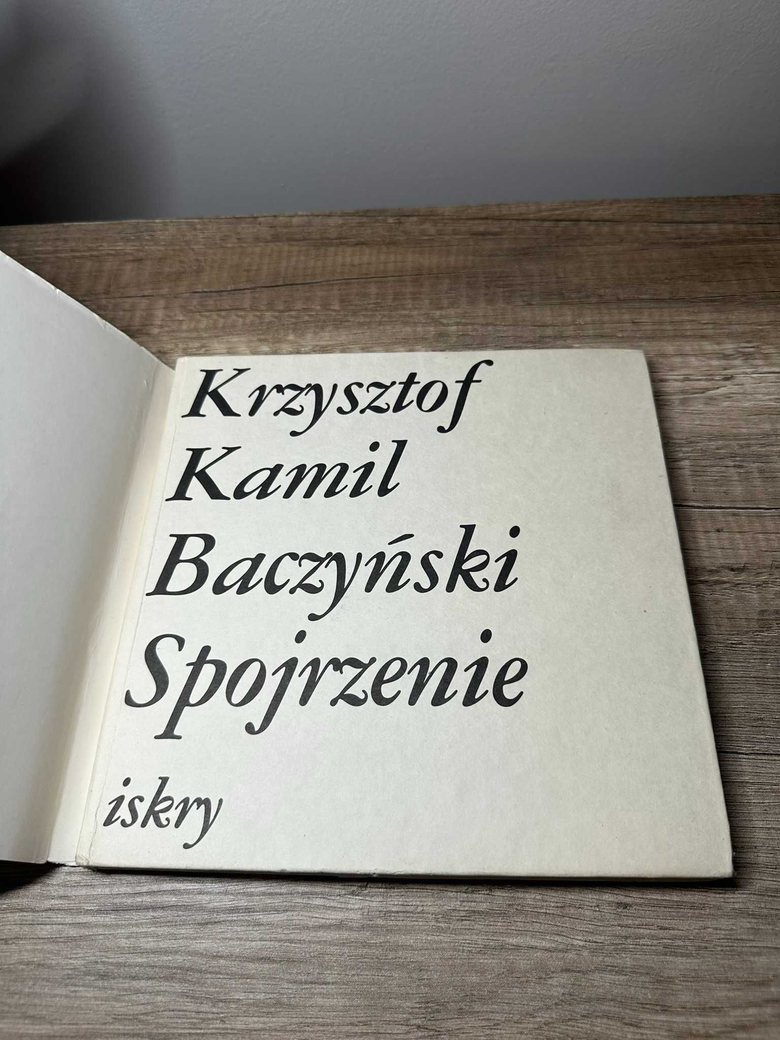 Krzysztof Kamil Baczyński Spojrzenie