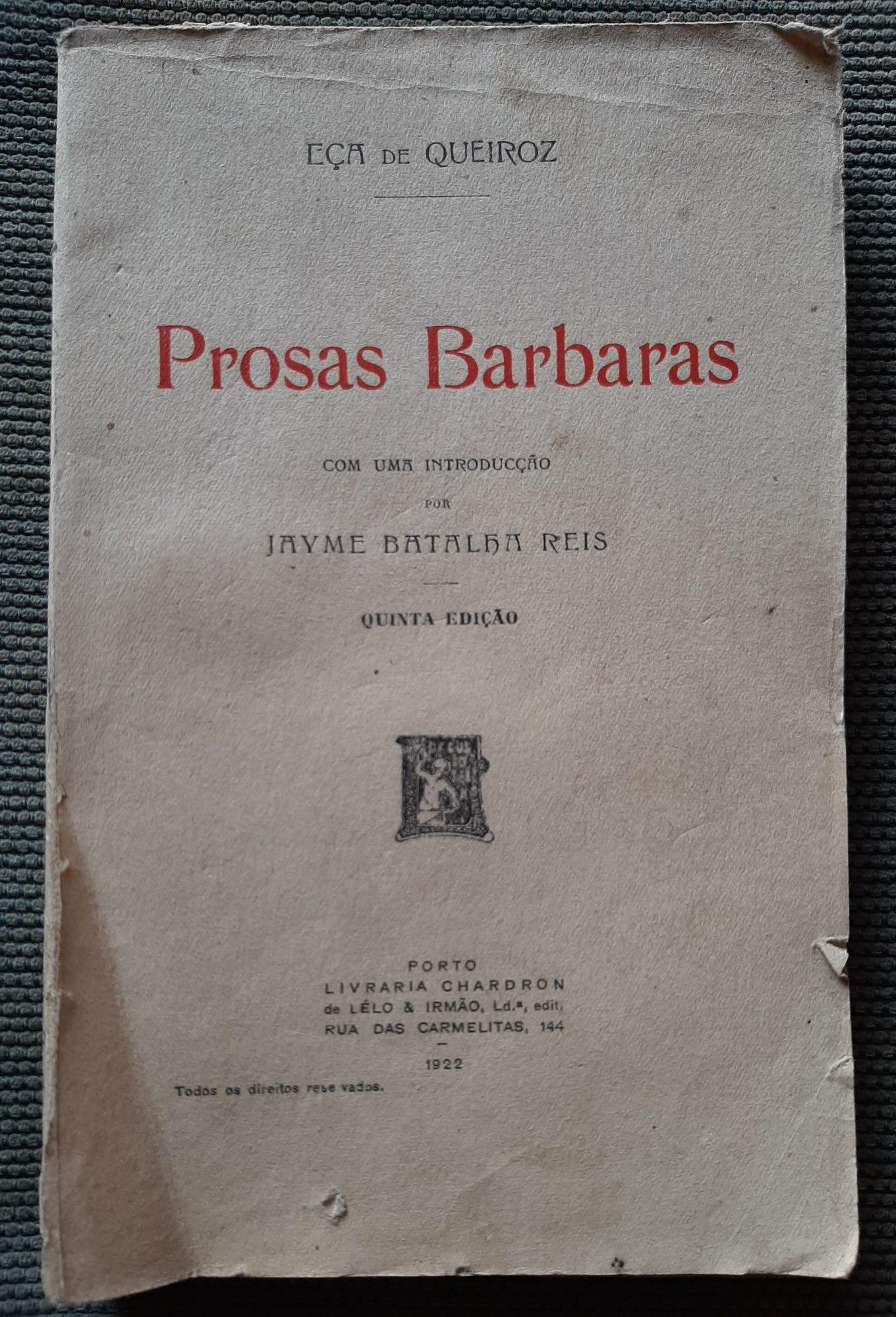 Prosas Barbaras - Eça de Queiroz 1922