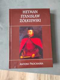 Hetman Stanisław Żółkiewski