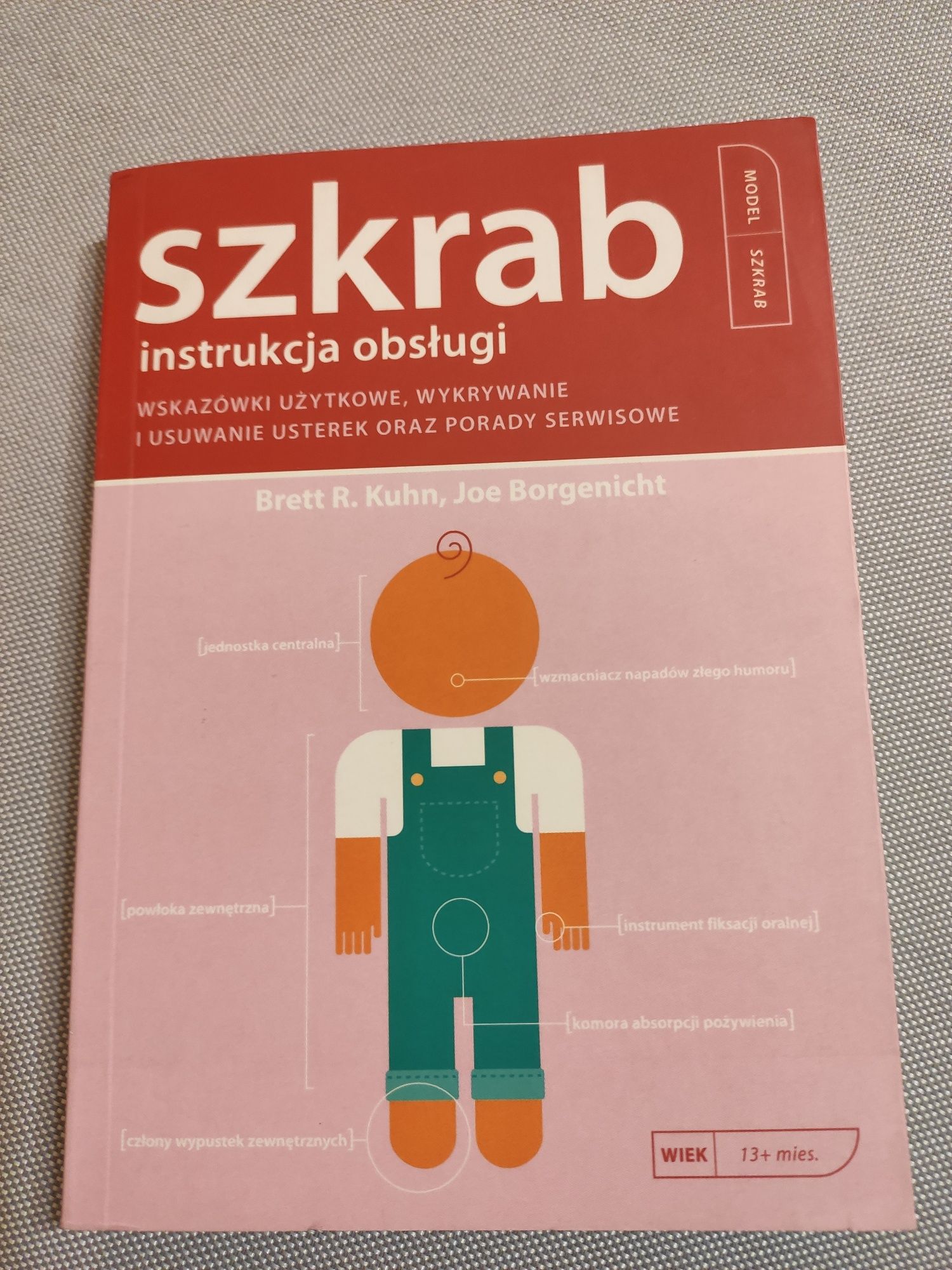 Szkrab. Instrukcja obsługi. Joe Borgenicht Brett R. Kuhn