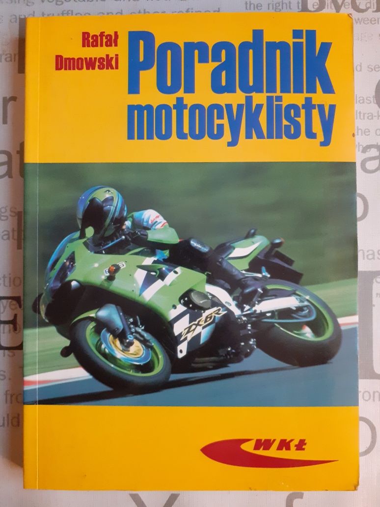 Poradnik motocyklisty Rafał Dmowski