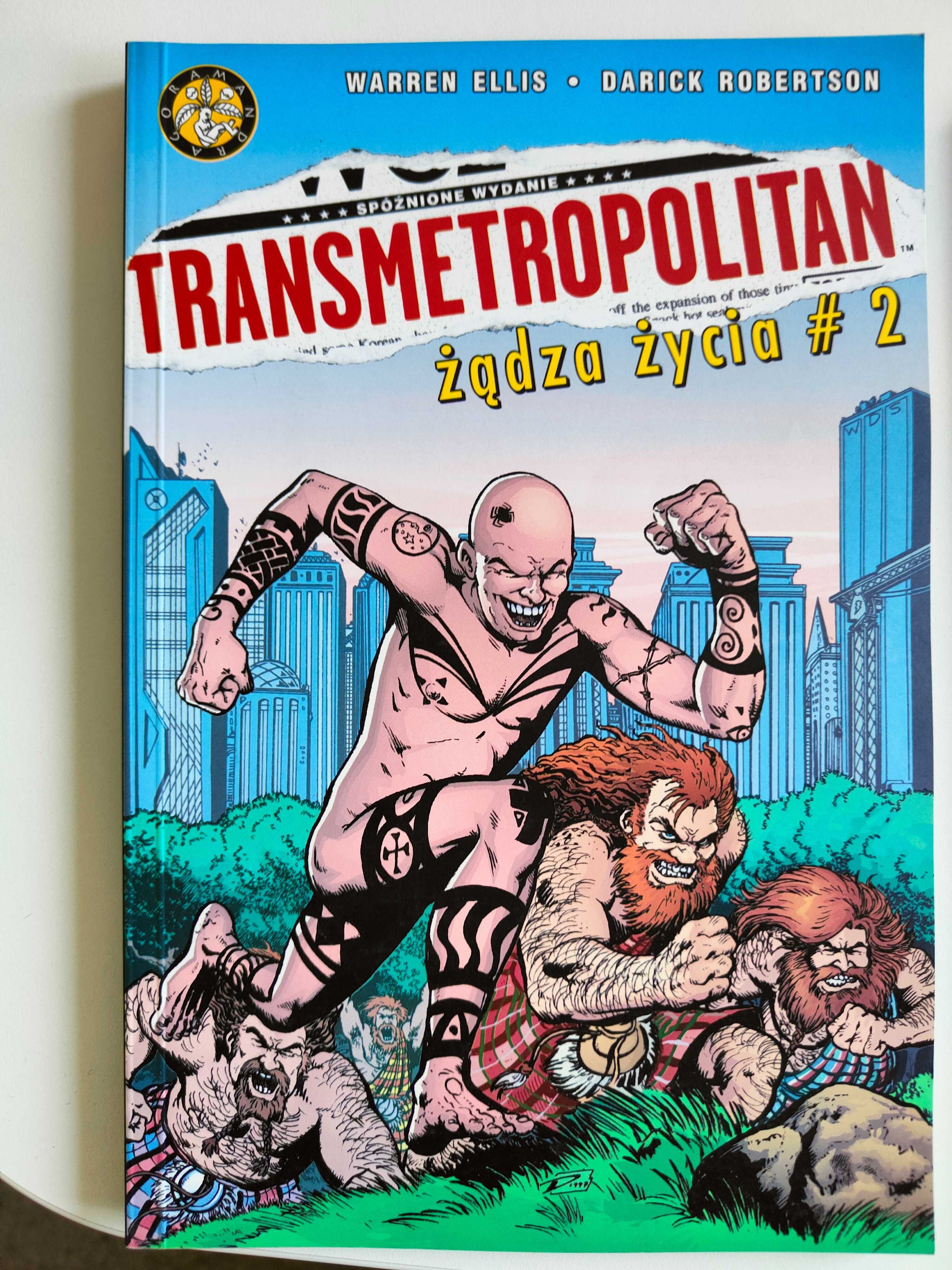 Komiksy Transmetropolitan (Żądza Życia, Powrót na Ulicę)