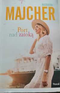 Magdalena Majcher Port nad zatoką  wzruszająca opowieść