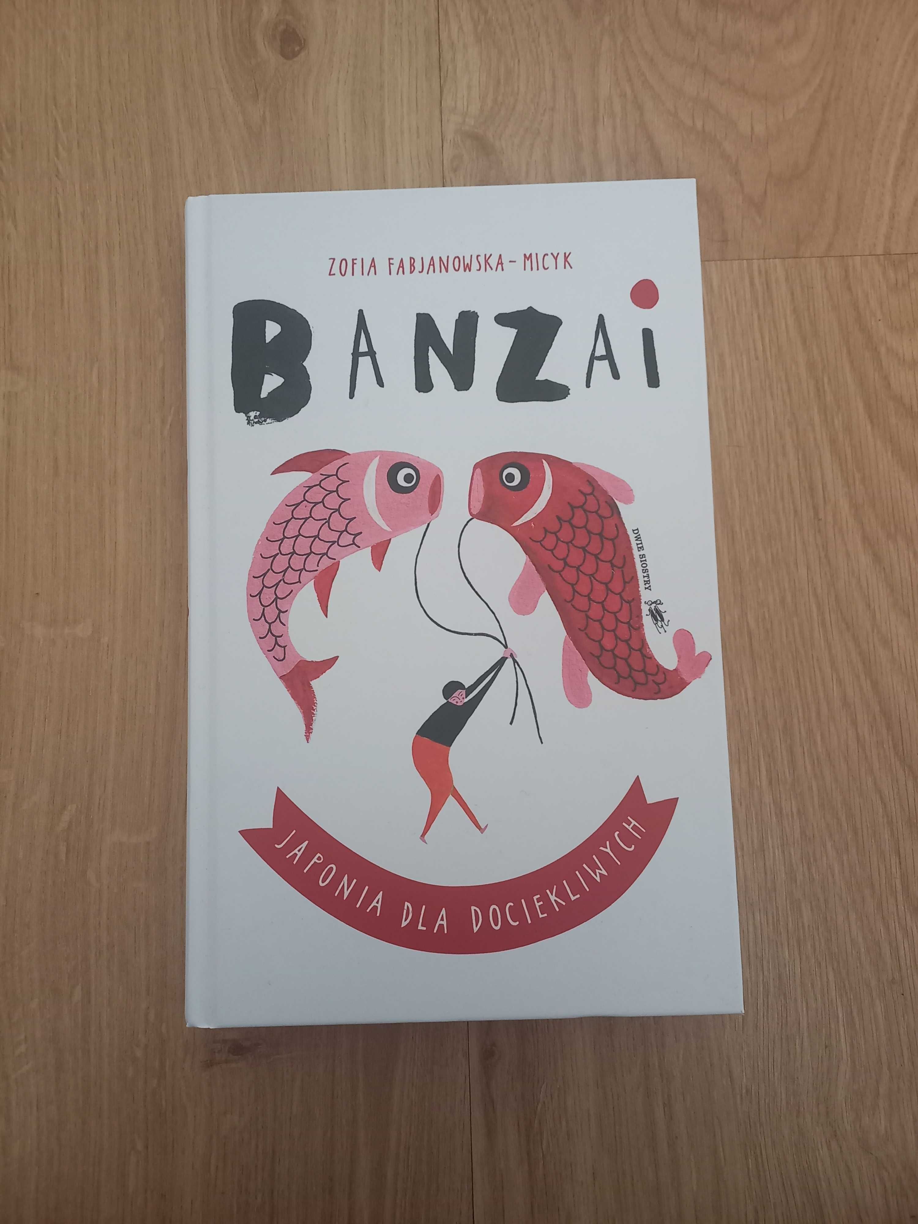 Ksuążka "banzai japonia dla doviekliwych"