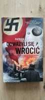 Odważyli się wrócić. Patrick O’Donnell