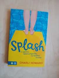 Splash 
Charli Howard