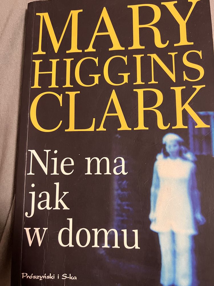 Mary Higgins Clark Nie ma jak w domu