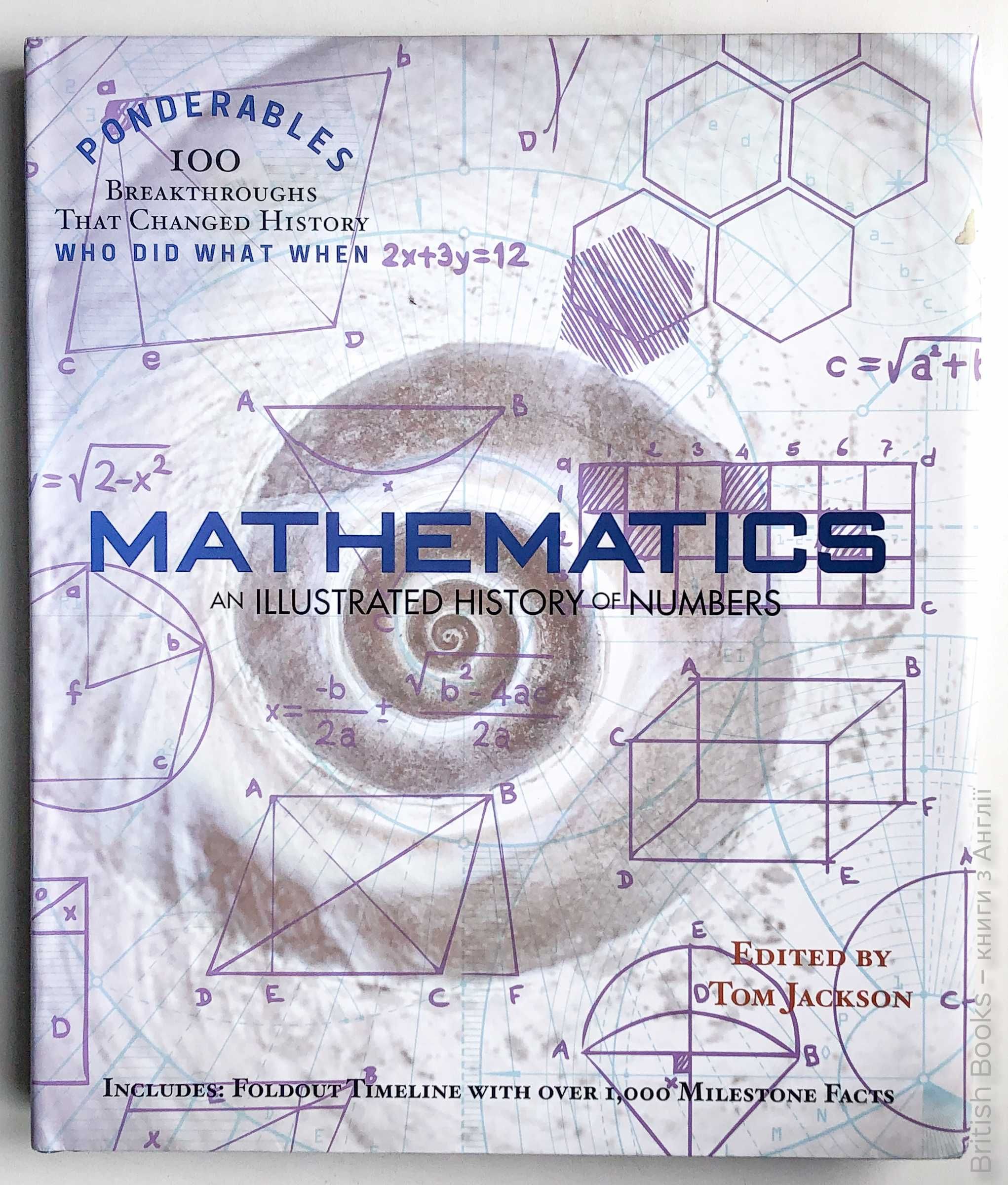 Mathematics An Illustrated History of Numbers Енциклопедія