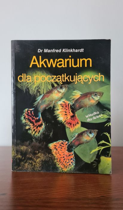 Akwarium dla początkujących - Dr Manfred Klinkhardt