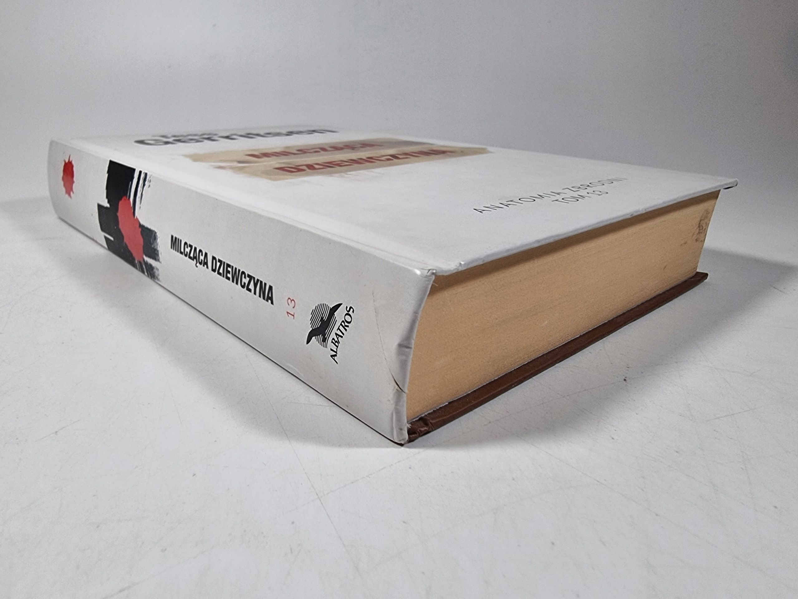 Milcząca Dziewczyna / Anatomia Zbrodni Tom 13 / Tess Gerritsen