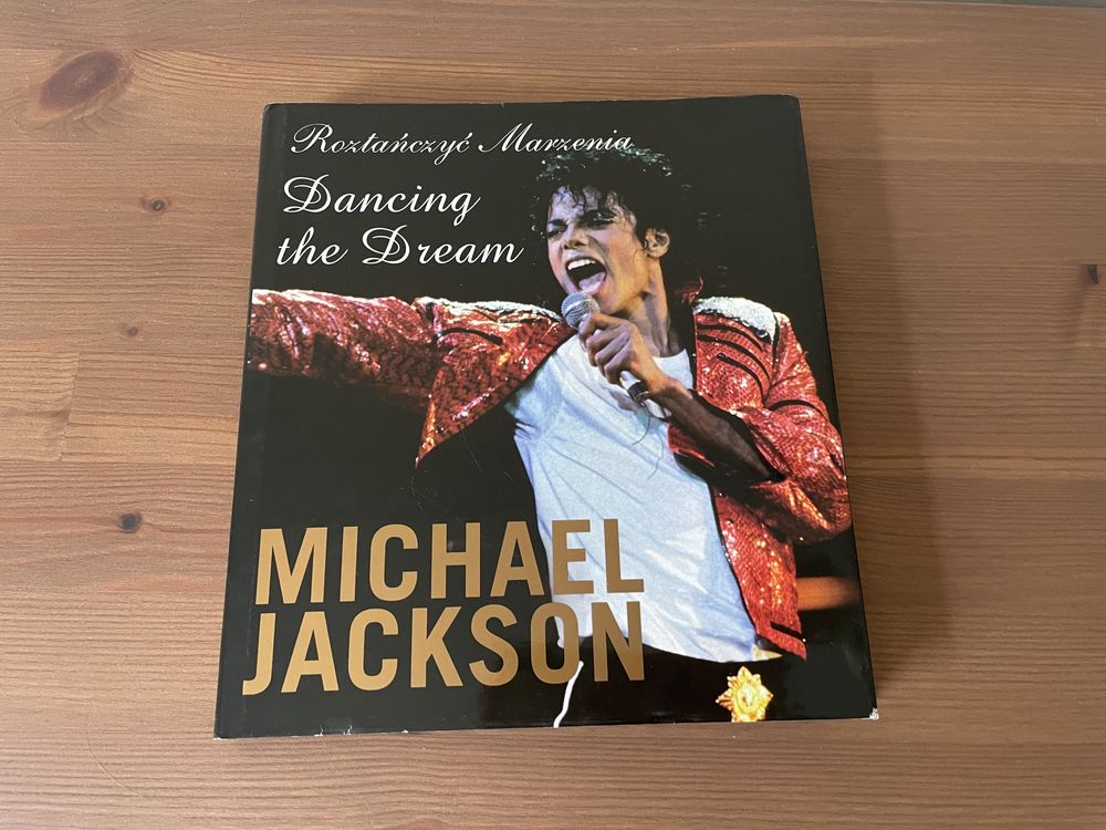 Michael Jackson Roztańczyć marzenia Dancing the dream poezja