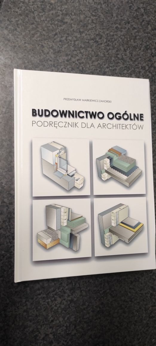 Budownictwo ogólne dla architektów.Markiewicz