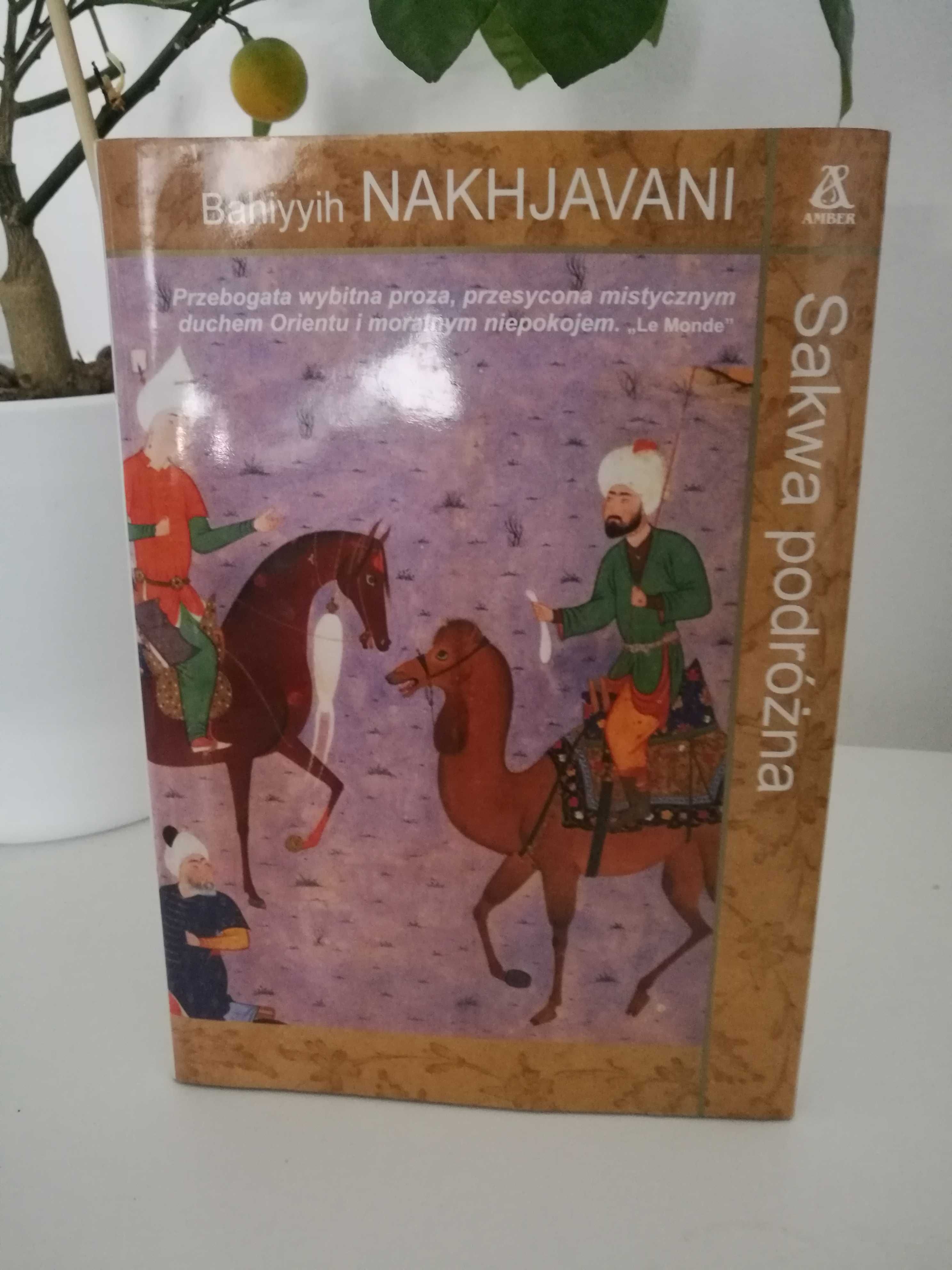 Bahiyyih Nakhjavani "Sakwa Podróżna"