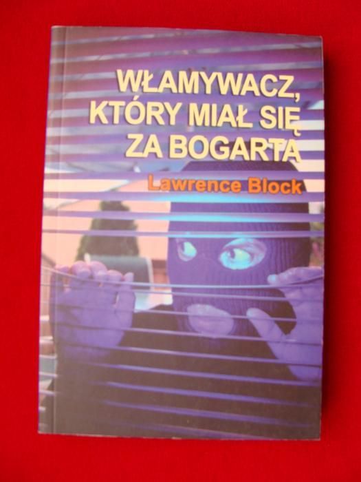 Lawrence Block "Włamywacz,który miał się za Bogarta"