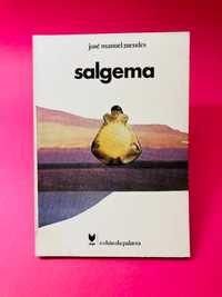 Salgema - José Manuel Mendes