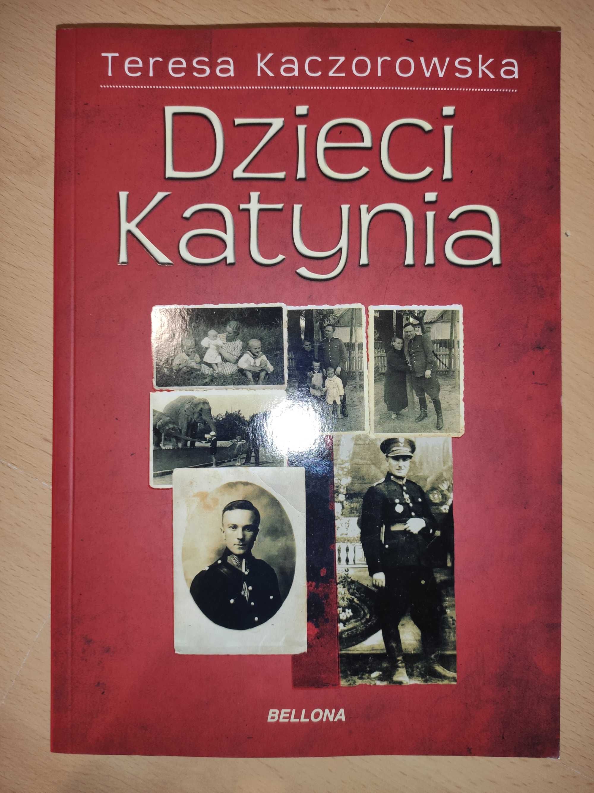 Dzieci Katynia Teresa Kaczorowska NOWA