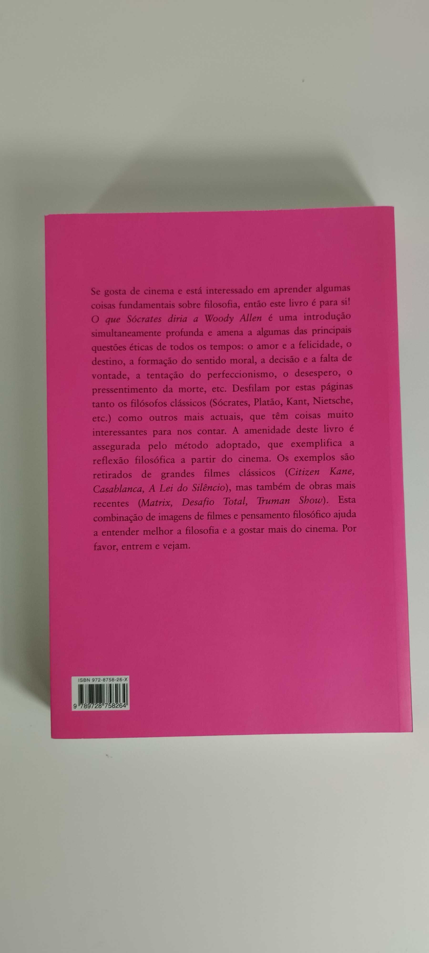 O Que Sócrates Diria a Woody Allen - Juan Rivera