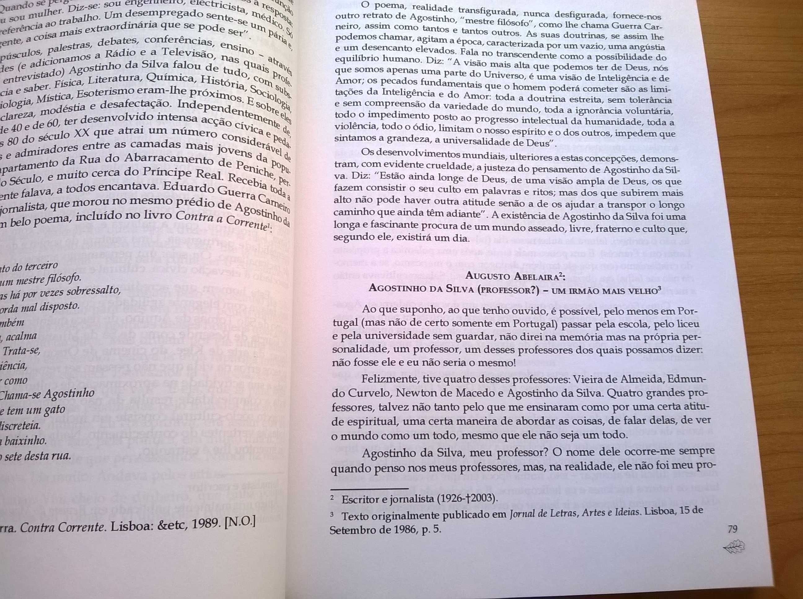 In Memoriam de Agostinho da Silva - Renato Epifânio, Romana V.