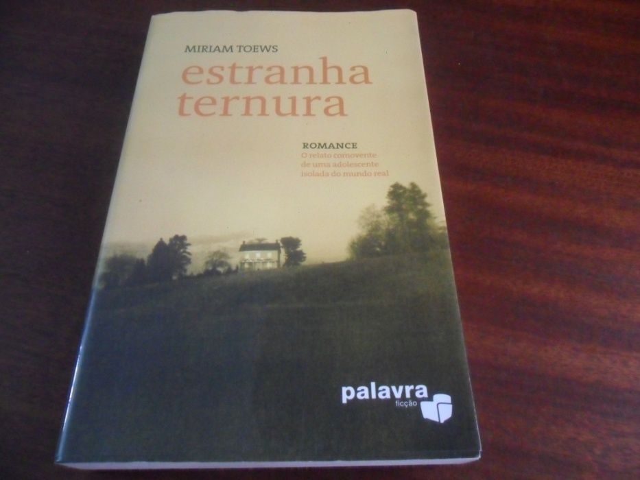 "Estranha Ternura" de Miriam Toews