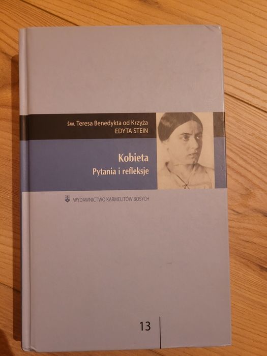 Edyta Stein, Kobieta Pytania i refleksje