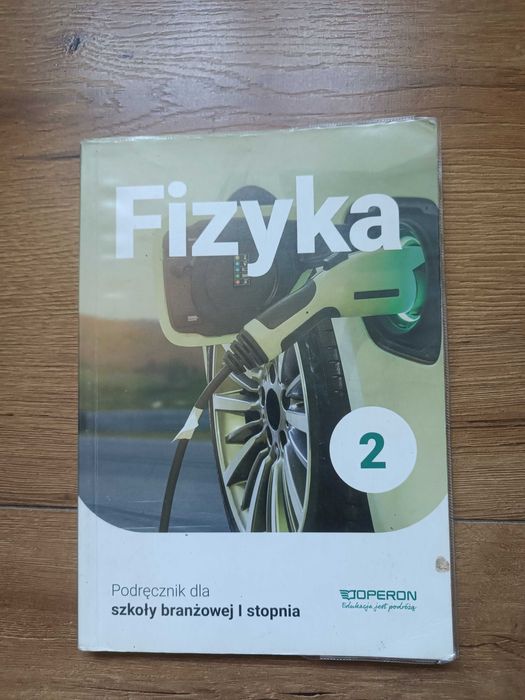 Fizyka 2 Podręcznik dla szkoły branżowej l stopnia
