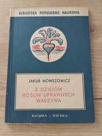 Mowszowicz Z dziejów roślin uprawnych warzywa