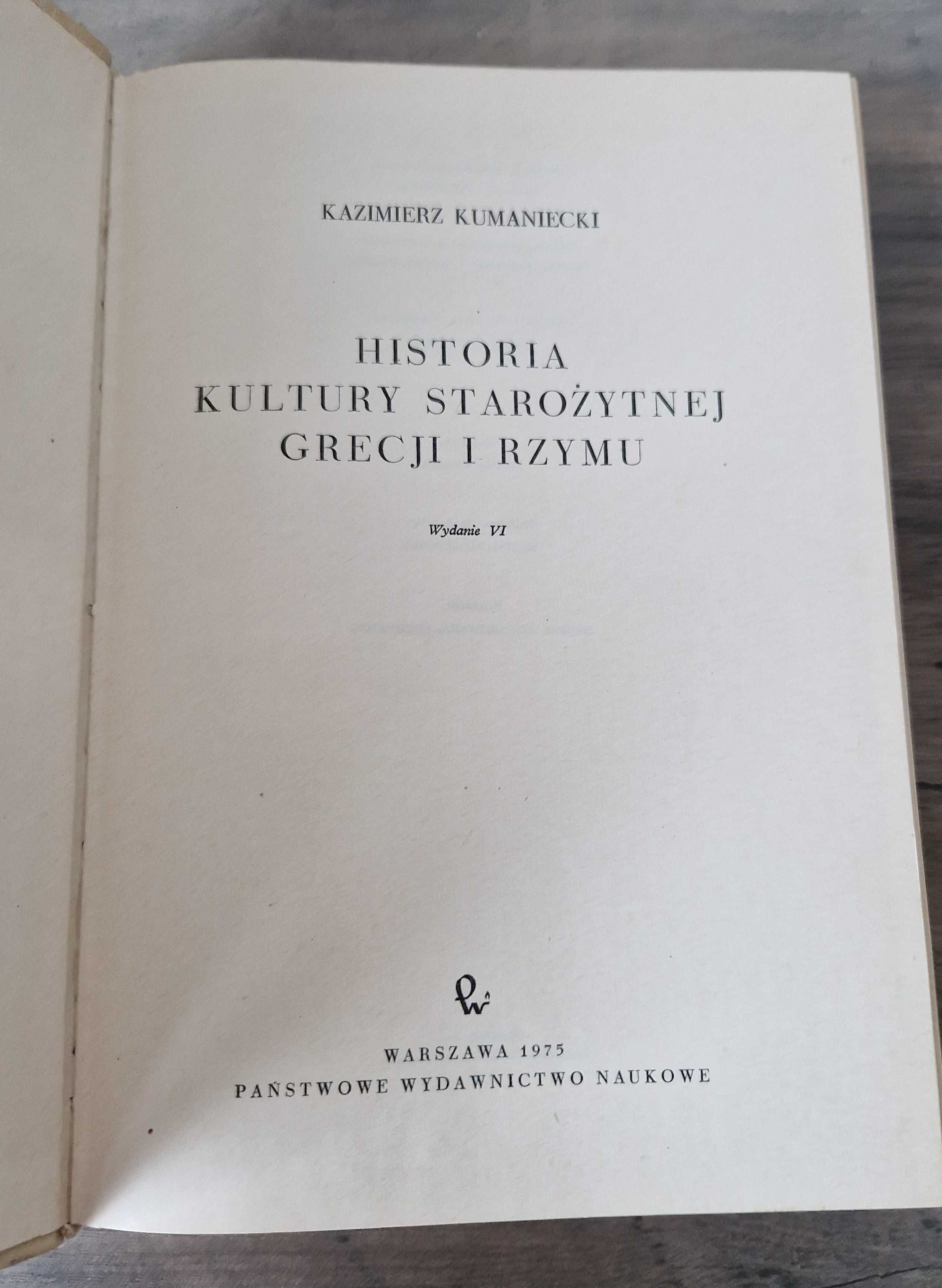 Historia kultury starożytnej Grecji i Rzymu Kazimierz Kumaniecki