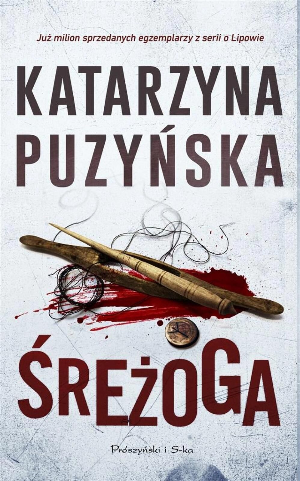 Śreżoga Prószyński i S-ka Katarzyna Puzyńska Rok wydania: 2020,