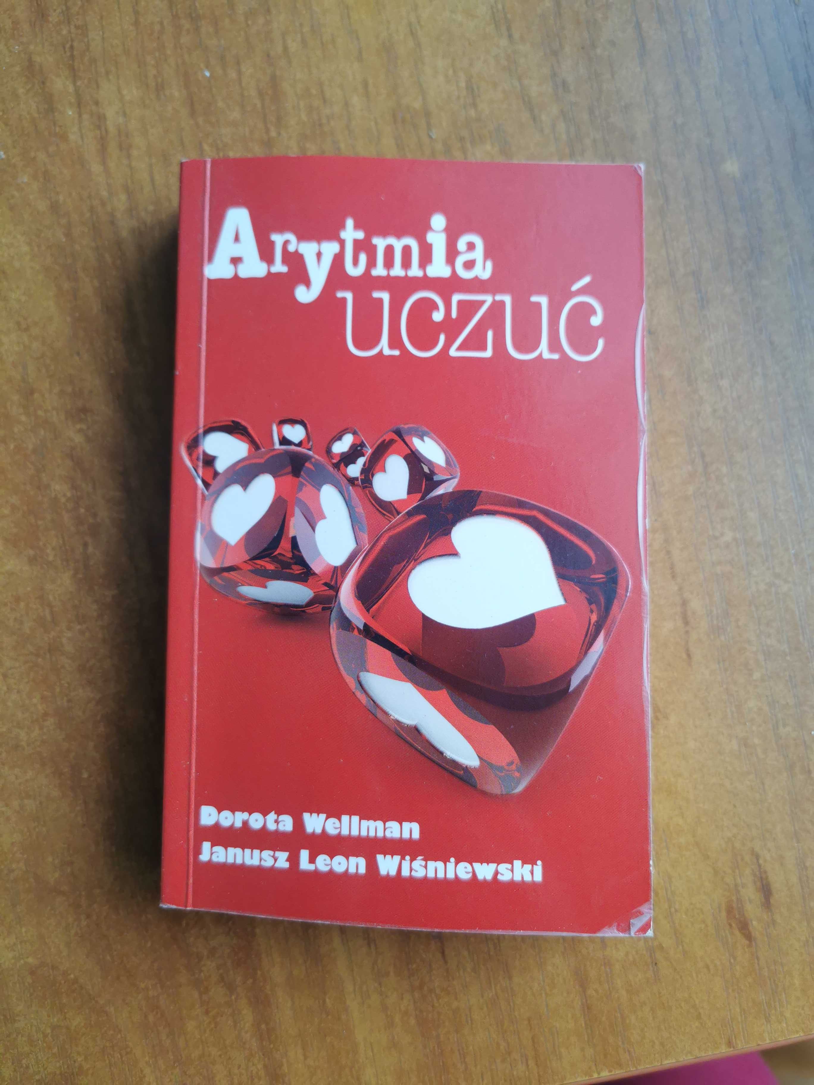 Książka Arytmia uczuć Dorota Wellman, Janusz Leon Wiśniewski