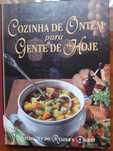 Livro de Culinária - Cozinha de Ontem para Gente de Hoje