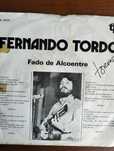 Disco de vinil single Fernando Tordo - Fado de Alcoentre