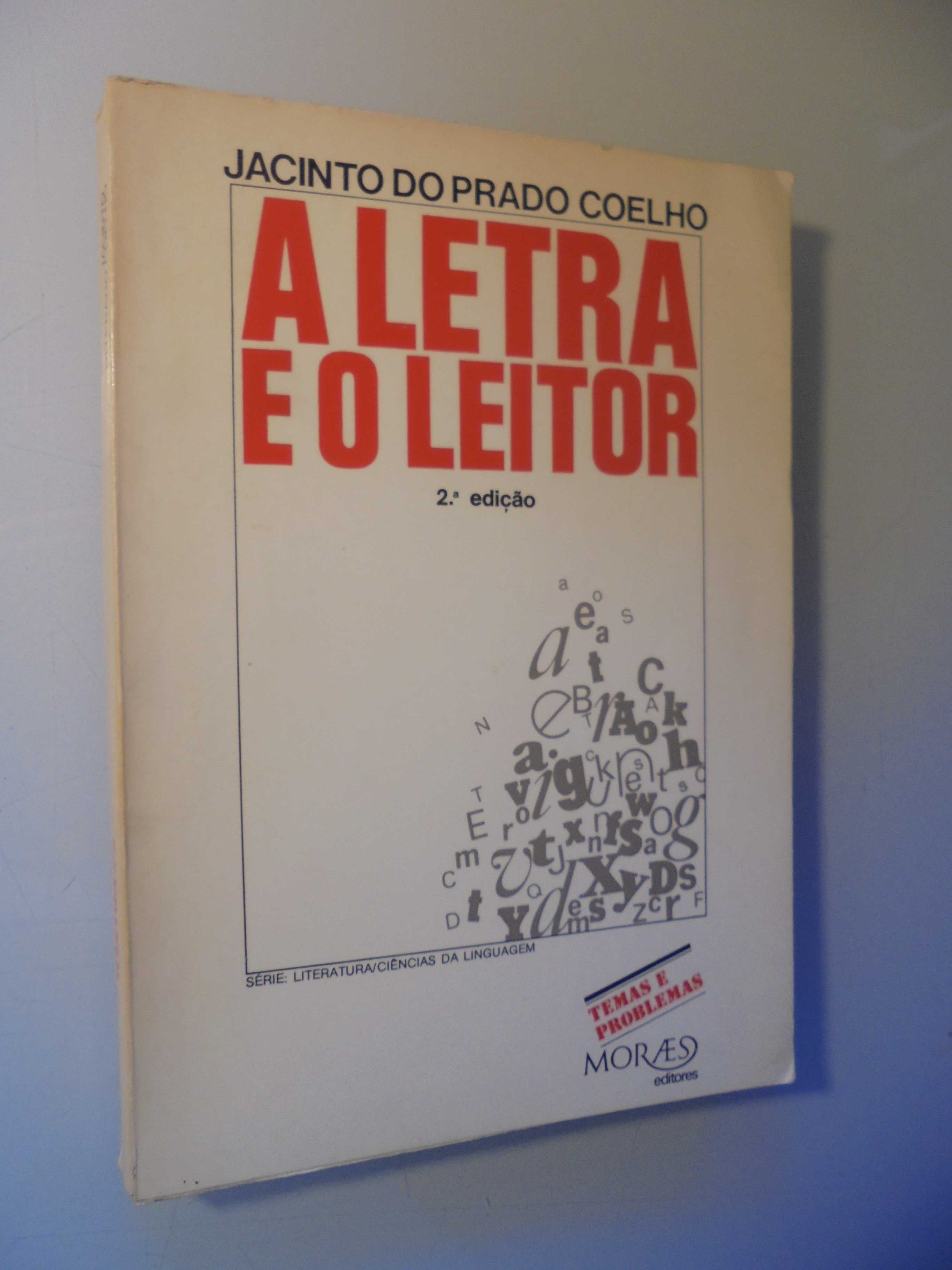 Coelho (Eduardo Prado);A Letra e o Leitor